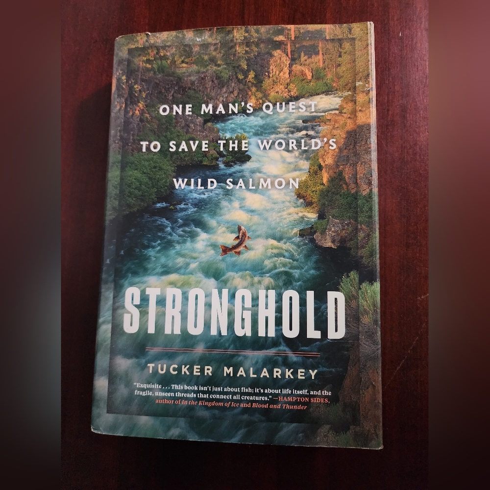 STRONGHOLD: One Man's Quest To Save The World's Wild Salmon